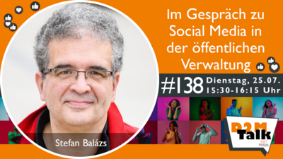 Im Gespräch mit Stefan Balázs zu Social Media in der öffentlichen Verwaltung Im Gespräch mit Stefan Balázs zu Social Media in der öffentlichen Verwaltung