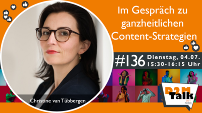 Im Gespräch mit Christine van Tübbergen zu den Besonderheiten von ganzheitlichen Content-Strategien Im Gespräch mit Christine van Tübbergen zu den Besonderheiten von ganzheitlichen Content-Strategien