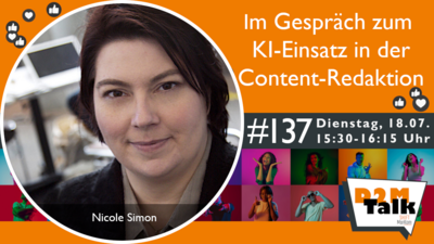 Im Gespräch mit Nicole Simon zum KI-Einsatz in der Content-Redaktion Im Gespräch mit Nicole Simon zum KI-Einsatz in der Content-Redaktion